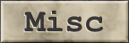 Misc